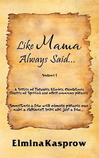 Front cover_Like Mama Always Said...