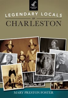 Front cover_Legendary Locals of Charleston