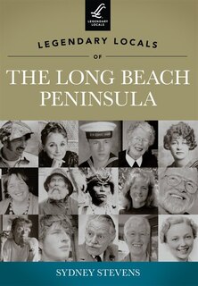 Front cover_Legendary Locals of the Long Beach Peninsula