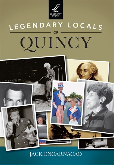 Front cover_Legendary Locals of Quincy