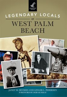 Front cover_Legendary Locals of West Palm Beach