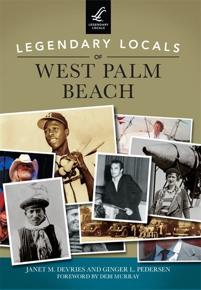 Front cover_Legendary Locals of West Palm Beach