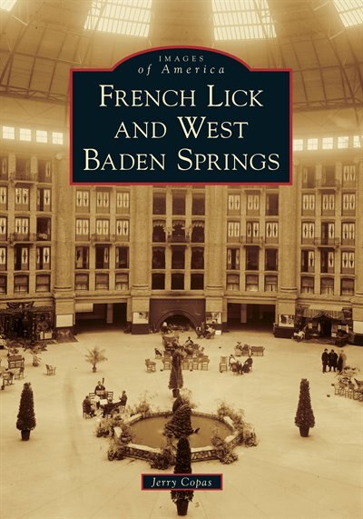 Front cover_French Lick and West Baden Springs