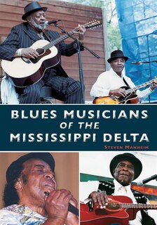 Front cover_Blues Musicians of the Mississippi Delta