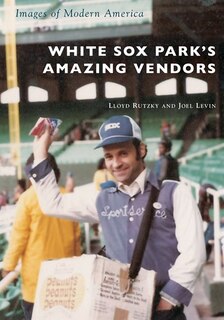 Couverture_White Sox Park's Amazing Vendors