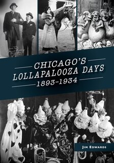 Front cover_Chicago's Lollapalooza Days