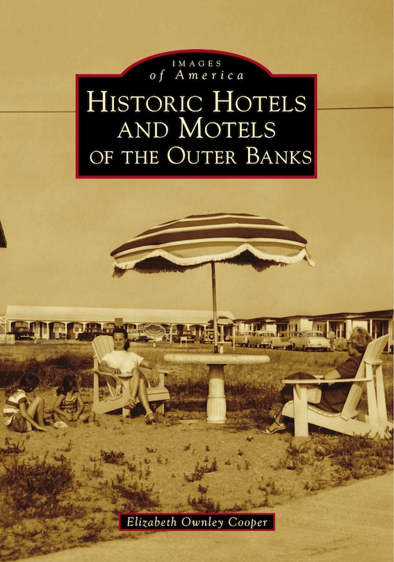 Front cover_Historic Hotels and Motels of the Outer Banks