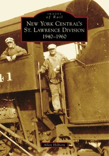 Front cover_New York Central's St. Lawrence Division