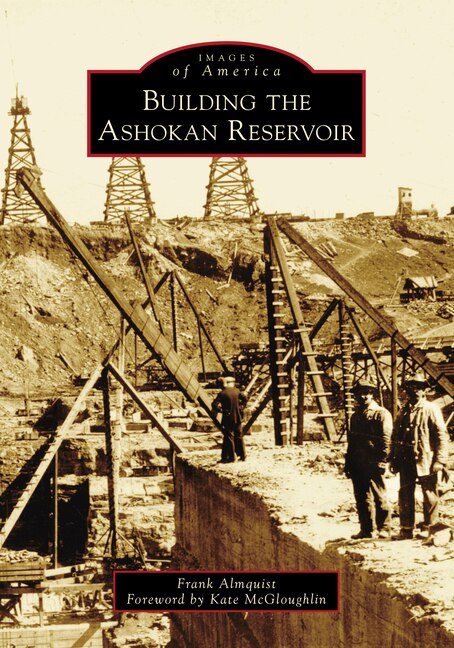 Couverture_Building the Ashokan Reservoir