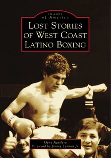 Couverture_Lost Stories of West Coast Latino Boxing