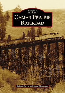 Front cover_Camas Prairie Railroad