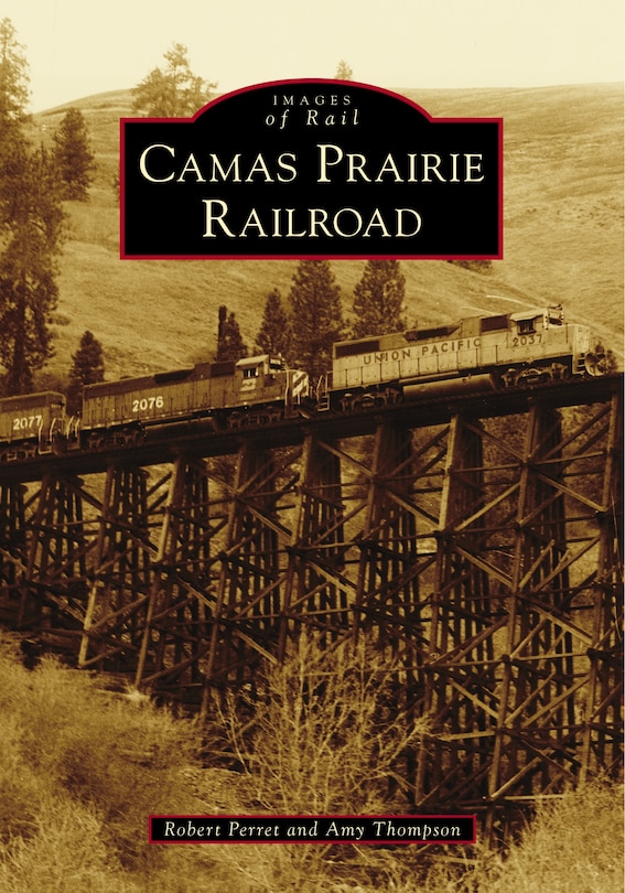 Front cover_Camas Prairie Railroad