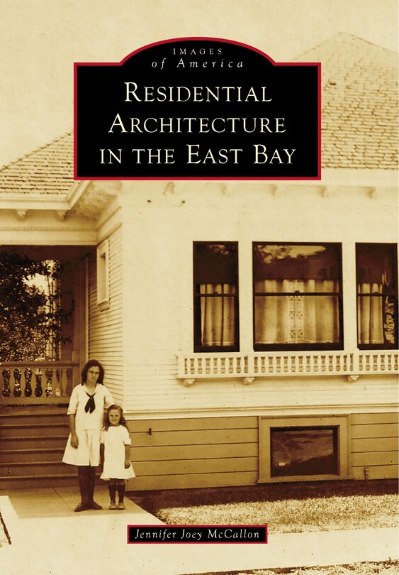 Front cover_Residential Architecture in the East Bay