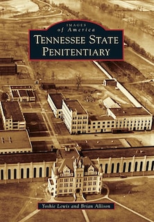 Couverture_Tennessee State Penitentiary
