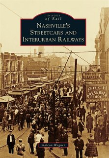 Couverture_Nashville's Streetcars and Interurban Railways
