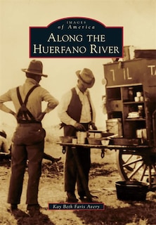 Front cover_Along the Huerfano River