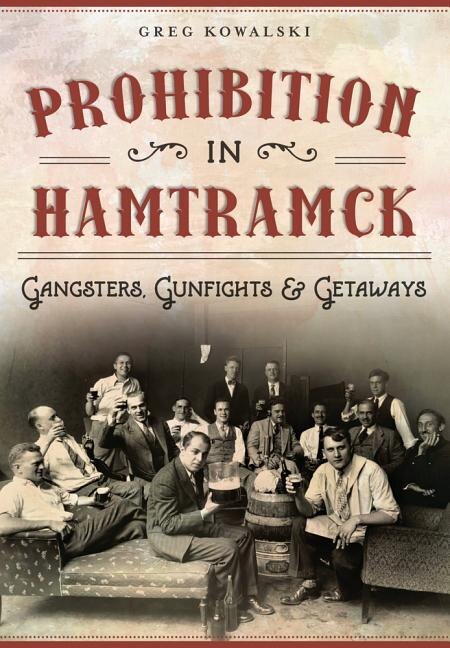 Front cover_Prohibition in Hamtramck: