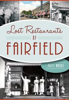 Front cover_Lost Restaurants of Fairfield