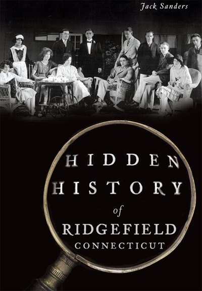 Couverture_Hidden History of Ridgefield, Connecticut