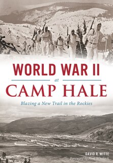 Couverture_World War II at Camp Hale: