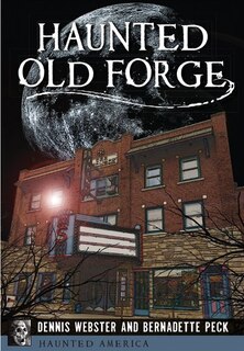 Front cover_Haunted Old Forge