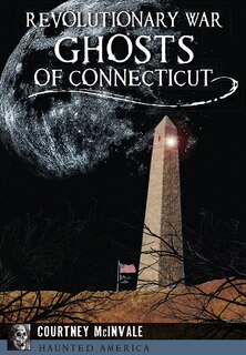 Couverture_Revolutionary War Ghosts of Connecticut