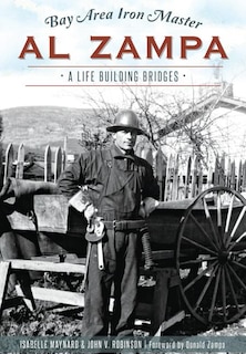 Front cover_Bay Area Iron Master Al Zampa: