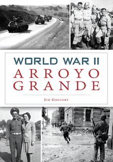 Couverture_World War II Arroyo Grande