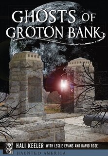 Front cover_Ghosts of Groton Bank