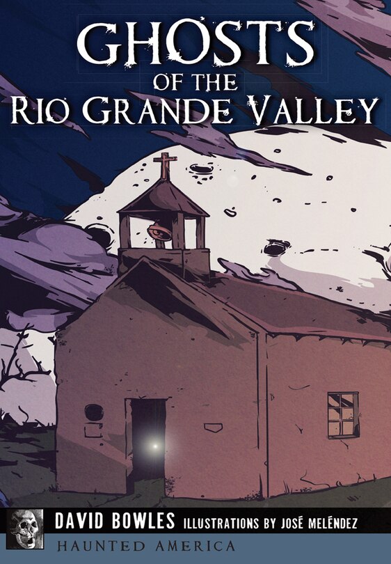 Couverture_Ghosts of the Rio Grande Valley