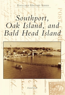 Couverture_Southport, Oak Island, and Bald Head Island