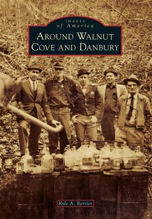 Front cover_Around Walnut Cove and Danbury