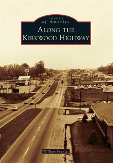 Front cover_Along the Kirkwood Highway