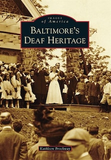 Front cover_Baltimore's Deaf Heritage