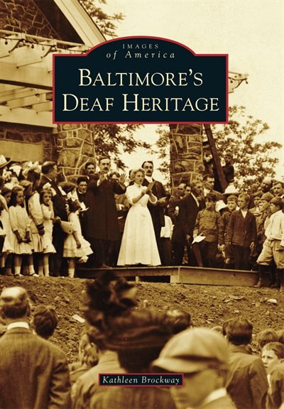 Front cover_Baltimore's Deaf Heritage