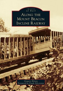 Front cover_Along the Mount Beacon Incline Railway