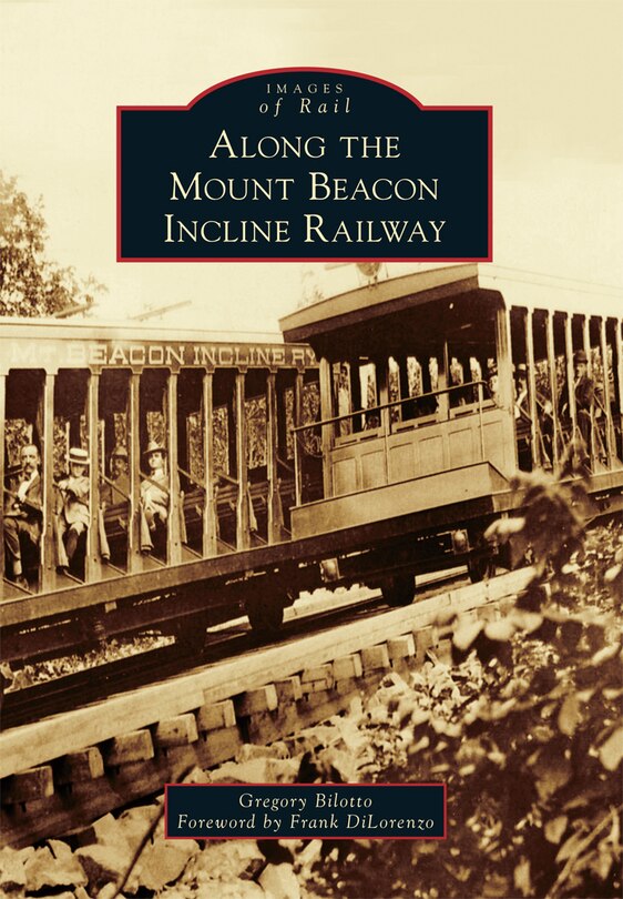 Front cover_Along the Mount Beacon Incline Railway