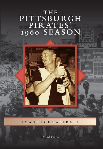 Front cover_The Pittsburgh Pirates' 1960 Season