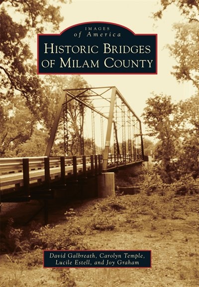 Front cover_Historic Bridges of Milam County