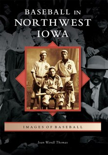 Baseball in Northwest Iowa