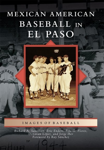 Front cover_Mexican American Baseball in El Paso