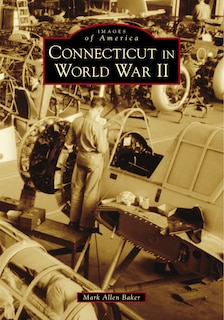 Couverture_Connecticut in World War II