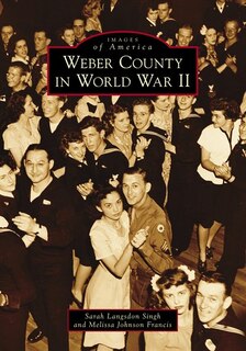 Front cover_Weber County in World War II