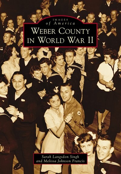 Front cover_Weber County in World War II