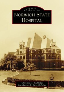 Front cover_Norwich State Hospital