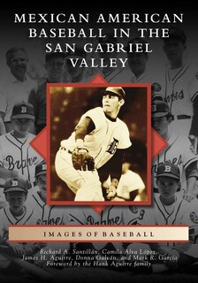 Front cover_Mexican American Baseball in the San Gabriel Valley