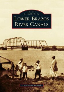 Front cover_Lower Brazos River Canals