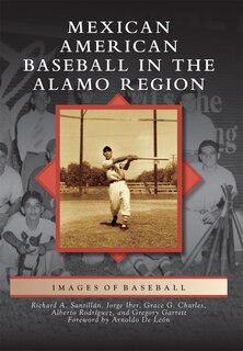 Couverture_Mexican American Baseball in the Alamo Region