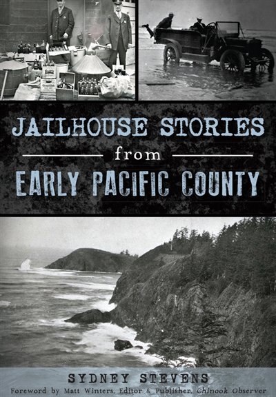 Couverture_Jailhouse Stories from Early Pacific County