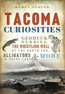 Front cover_Tacoma Curiosities
